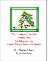 3 Pieces from The Nutcracker - clarinet duet P.O.D. cover